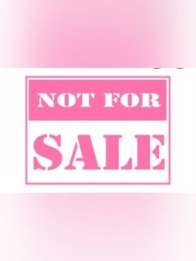 NOT For Sale
